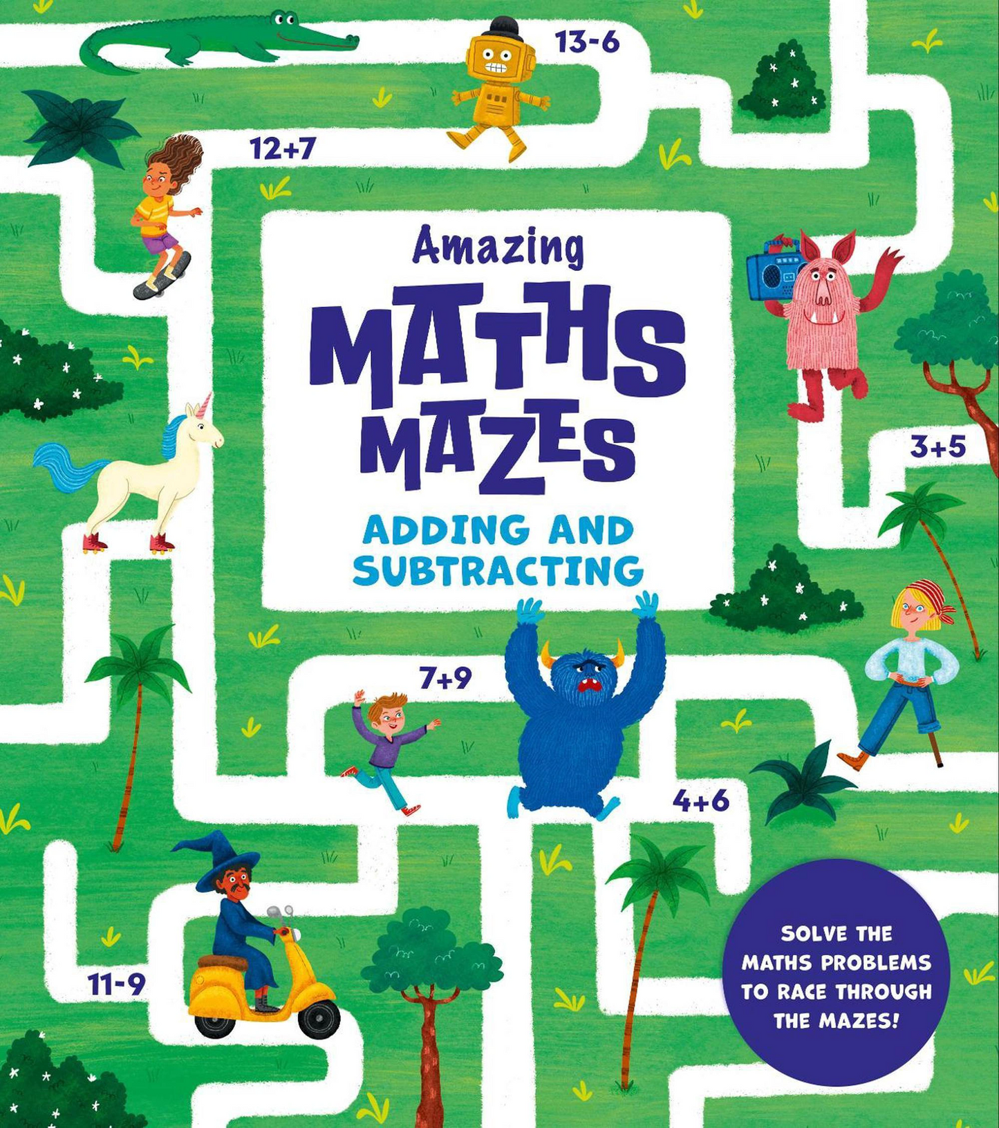 Amazing Maths Mazes - Adding And Subtracting