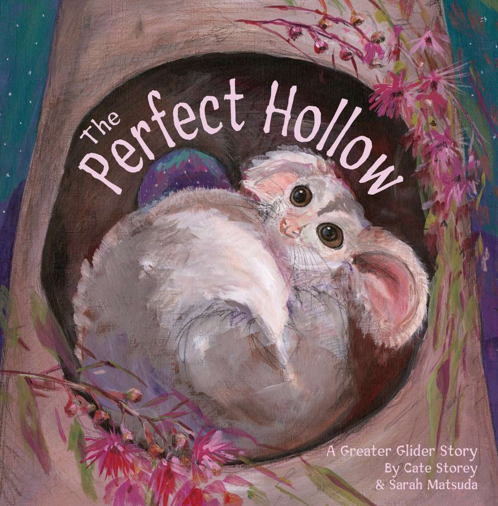 
                  
                    The Perfect Hollow: A Greater Glider Story
                  
                