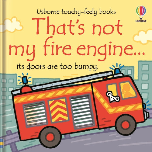 Thats Not My Fire Engine