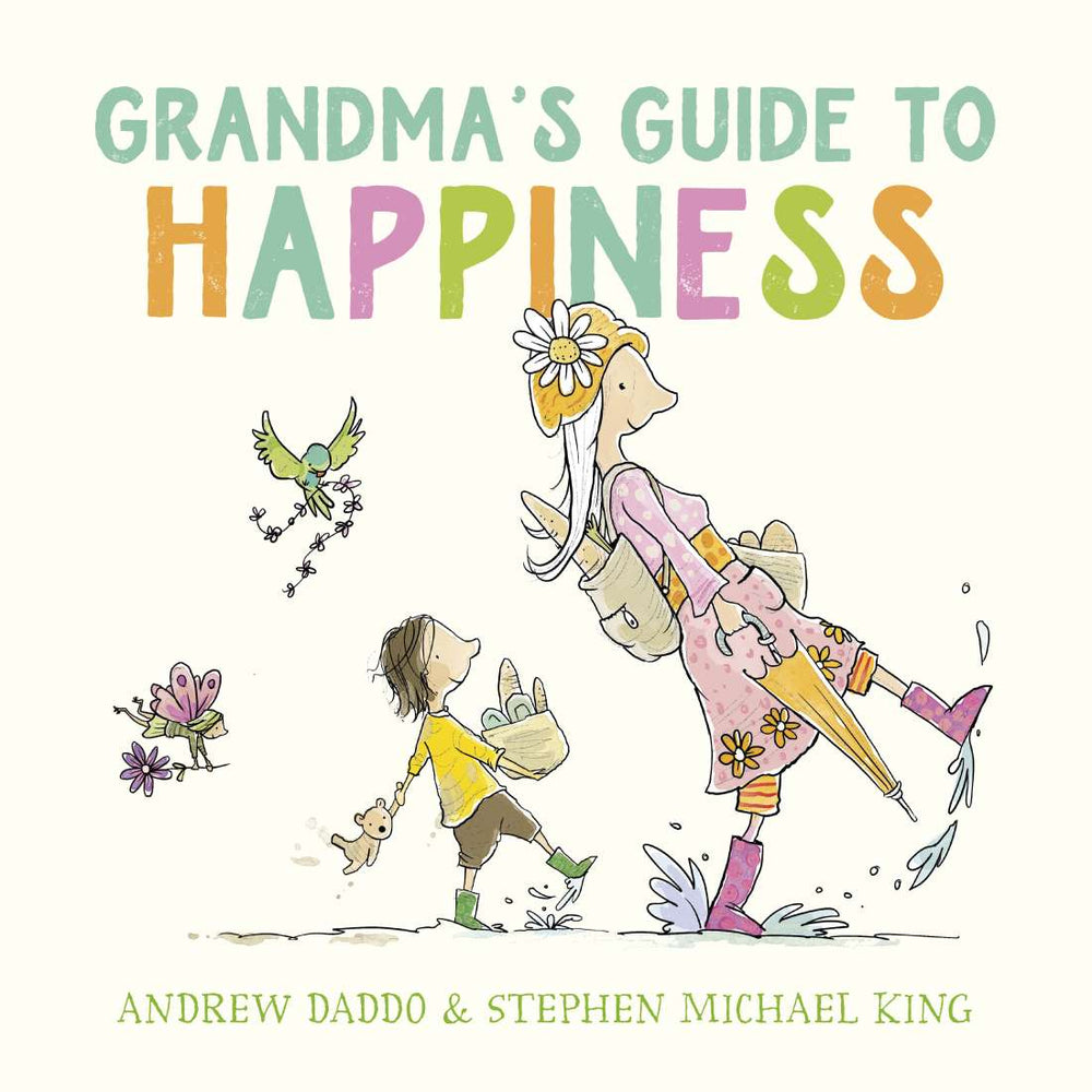 Grandmas Guide To Happiness