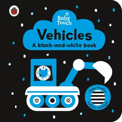 Baby Touch: Vehicles - A Black and White Book