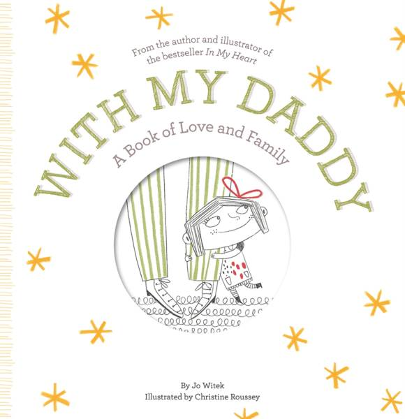 With My Daddy - A Book of Love and Family