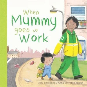 When Mummy Goes To Work